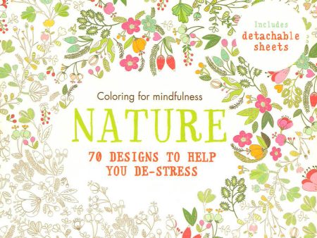 Coloring For Mindfulness: Nature Supply