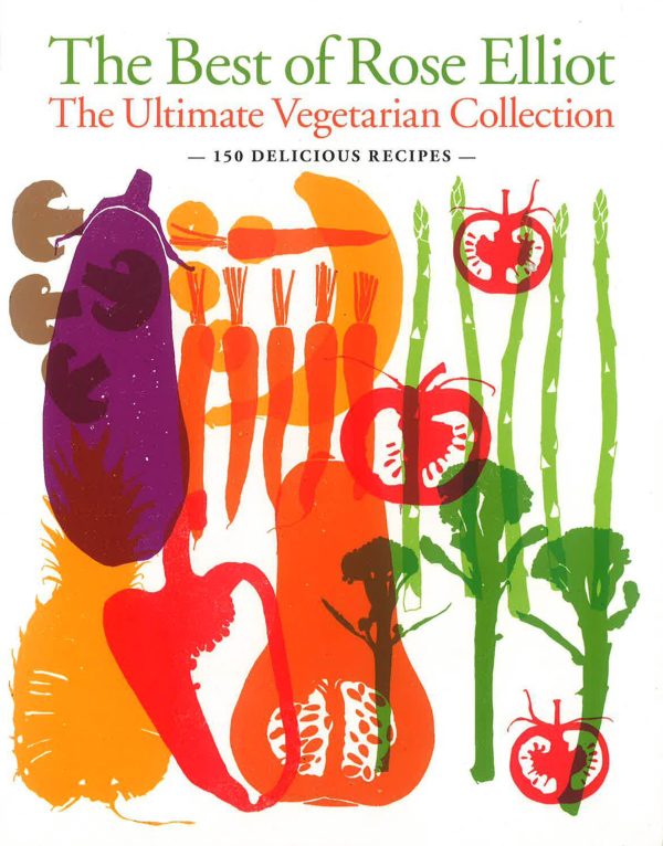 The Best Of Rose Elliot: The Ultimate Vegetarian Collection Sale