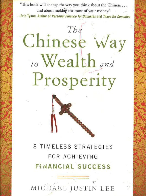 The Chinese Way To Wealth And Prosperity: 8 Timeless Strategies For Achieving Financial Success Supply