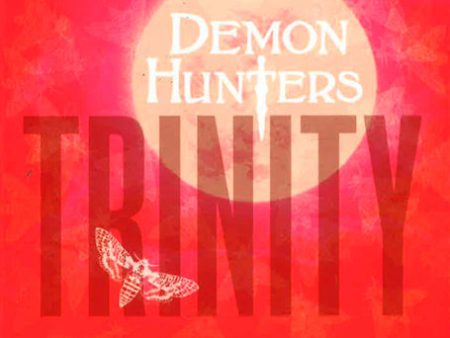 [Bargain corner] Demon Hunters: Trinity: Book 1 on Sale