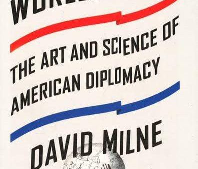 Worldmaking - The Art And Science Of American Diplomacy Online Sale